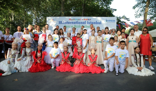 Eyüpsultan Belediyesi Uluslararası Dans ve Müzik Festivali'ne ev sahipliği yaptı